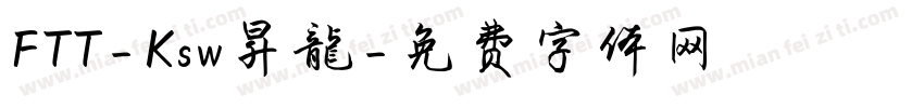 FTT-Ksw昇龍字体转换
