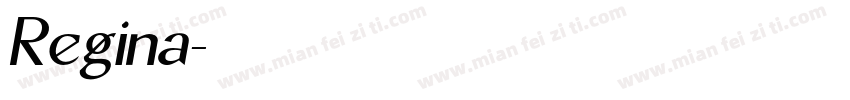 Regina字体转换