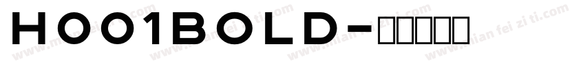 H001Bold字体转换