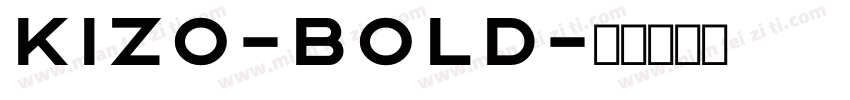 Kizo-Bold字体转换