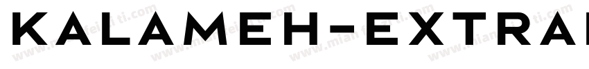 Kalameh-ExtraBold字体转换