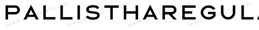 PallisthaRegular字体转换