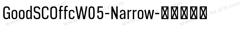 GoodSCOffcW05-Narrow字体转换