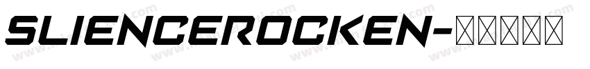 SlienceRocken字体转换