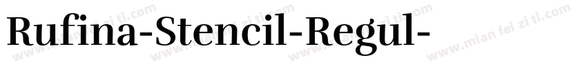 Rufina-Stencil-Regul字体转换