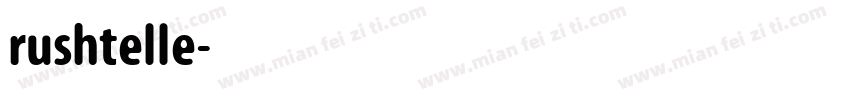 rushtelle字体转换