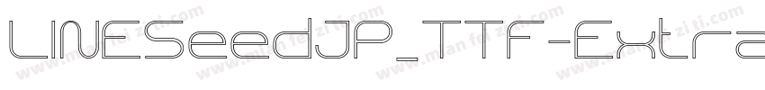 LINESeedJP_TTF-Extra字体转换