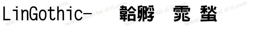 LinGothic字体转换