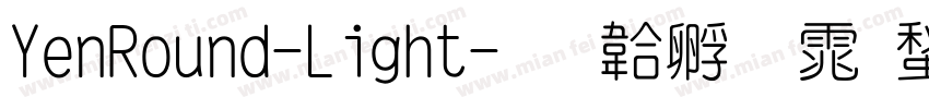 YenRound-Light字体转换