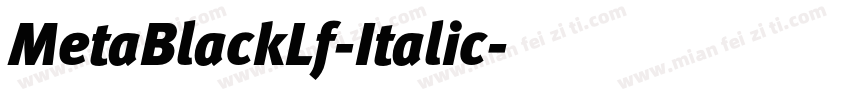 MetaBlackLf-Italic字体转换