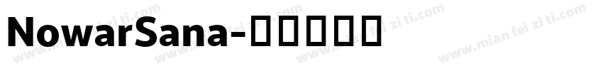 NowarSana字体转换