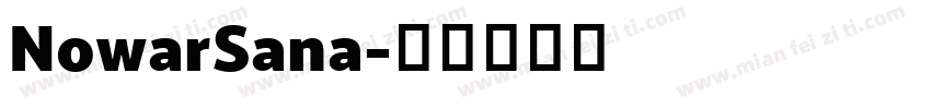 NowarSana字体转换