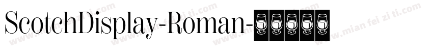 ScotchDisplay-Roman字体转换