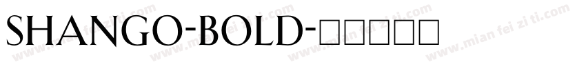 Shango-Bold字体转换
