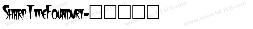 SharpTypeFoundury字体转换