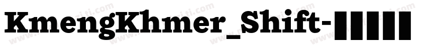 KmengKhmer_Shift字体转换