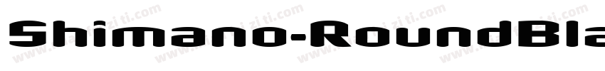 Shimano-RoundBlackNarrow字体转换