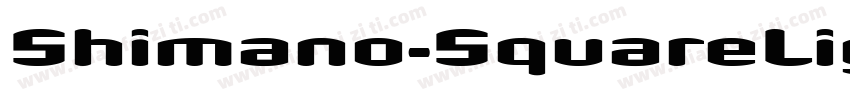 Shimano-SquareLight字体转换