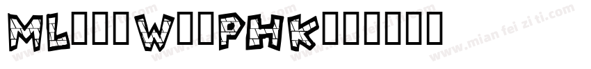 MLingWaiPHK字体转换