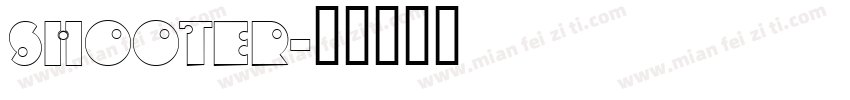 shooter字体转换