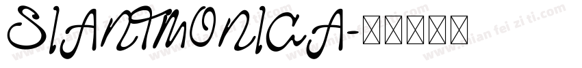 SIANTMONICA字体转换