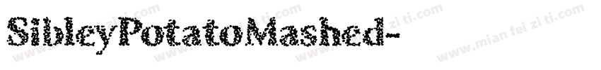 SibleyPotatoMashed字体转换