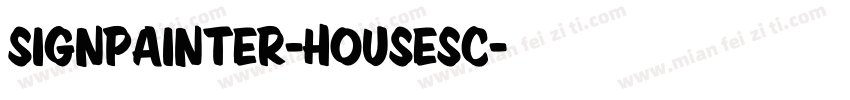 SignPainter-HouseSc字体转换