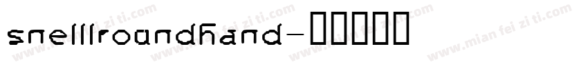 snelllroundhand字体转换