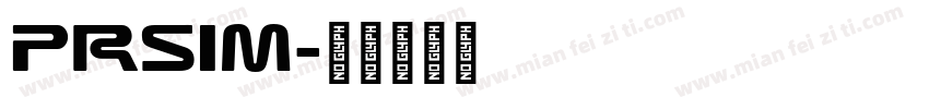 PRSIM字体转换