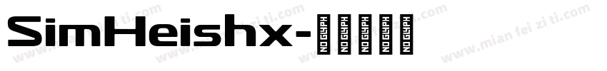 SimHeishx字体转换