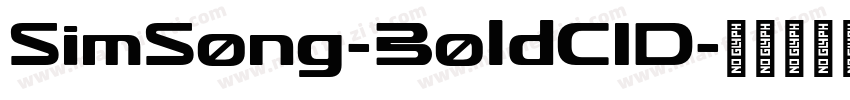 SimSong-BoldCID字体转换
