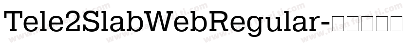 Tele2SlabWebRegular字体转换