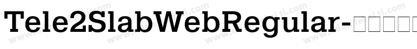 Tele2SlabWebRegular字体转换
