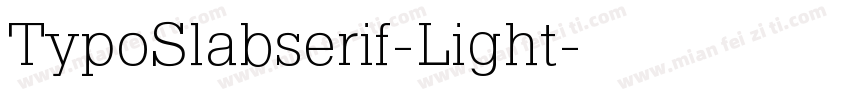 TypoSlabserif-Light字体转换