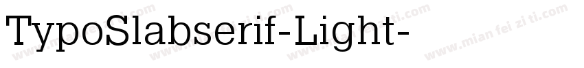 TypoSlabserif-Light字体转换