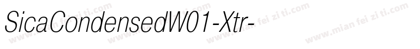 SicaCondensedW01-Xtr字体转换