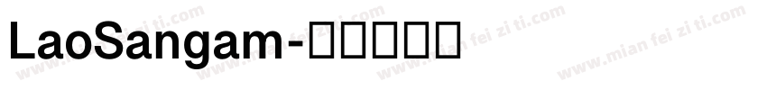 LaoSangam字体转换
