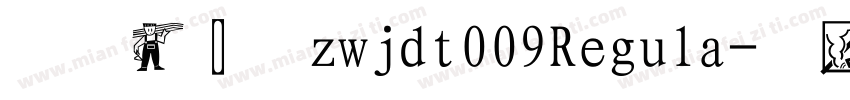 字王经典字zwjdt009Regula字体转换