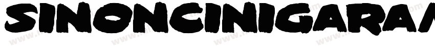 sinoncinigaramond字体转换