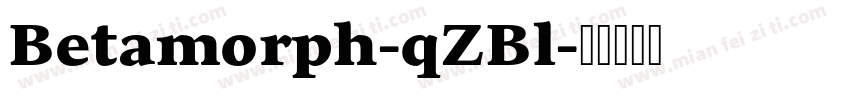 Betamorph-qZBl字体转换