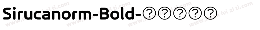 Sirucanorm-Bold字体转换