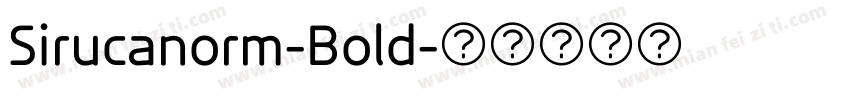 Sirucanorm-Bold字体转换