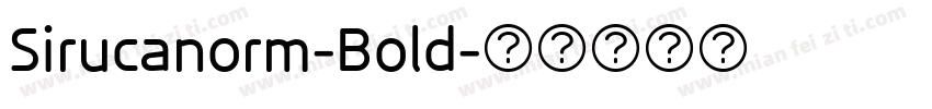 Sirucanorm-Bold字体转换