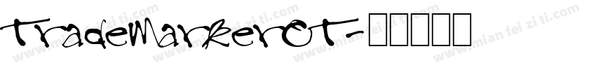 TradeMarkerOT字体转换