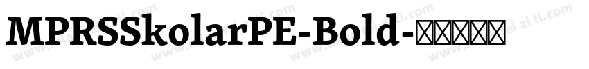 MPRSSkolarPE-Bold字体转换