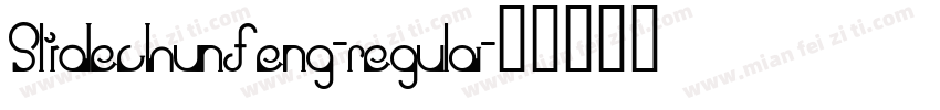 Slidechunfeng-regula字体转换