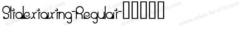 Slidexiaxing-Regulai字体转换