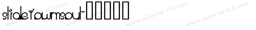 slidetowmsoul字体转换
