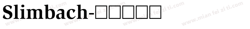 Slimbach字体转换