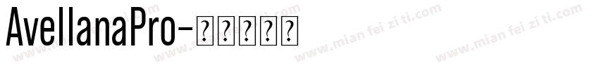 AvellanaPro字体转换
